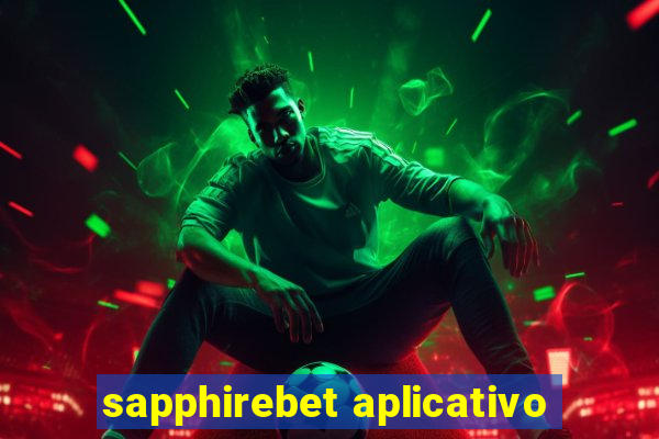 sapphirebet aplicativo